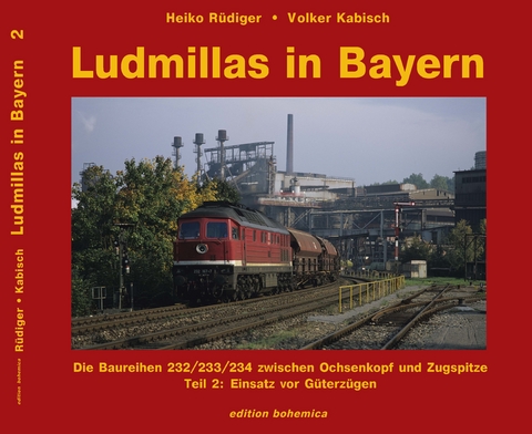 Ludmillas in Bayern - Heiko Rüdiger, Volker Kabisch