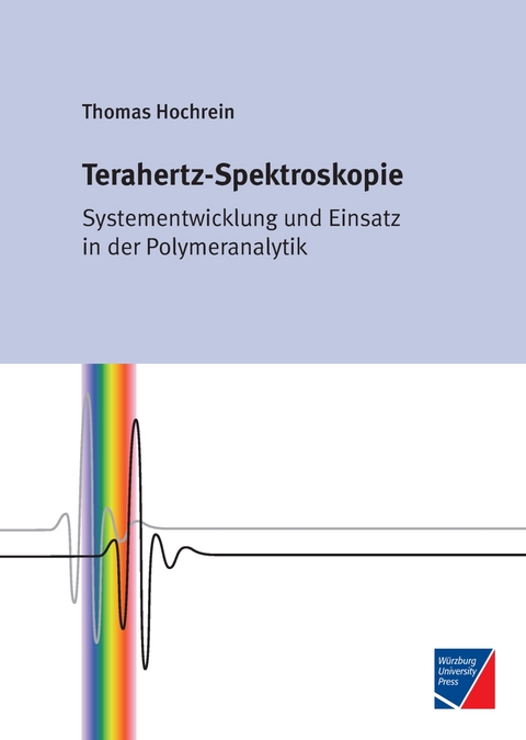 Terahertz-Spektroskopie - Thomas Hochrein