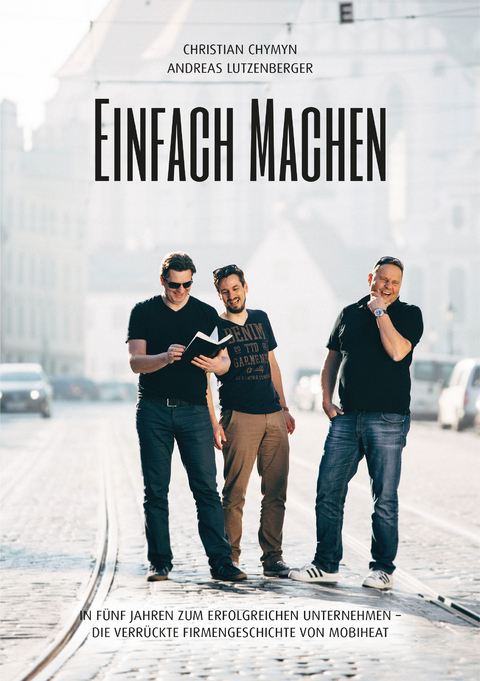 EINFACH MACHEN - Lutzenberger Andreas, Chymyn Christian