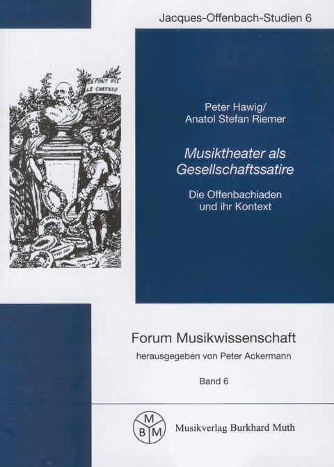 Musiktheater als Gesellschaftssatire - Peter Hawig, Anatol Stefan Riemer
