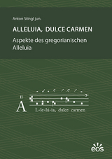 Alleluia, dulce carmen - Anton Stingl jun.