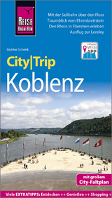 Reise Know-How CityTrip Koblenz - Schenk, Günter