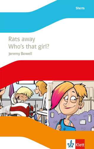 Rats away / Who’s that girl? - Jeremy Bowell