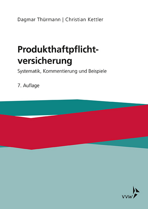 Produkthaftpflichtversicherung - Dagmar Thürmann, Christian Kettler