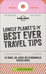 LONELY PLANET´S BEST EVER TRAVEL TIPS