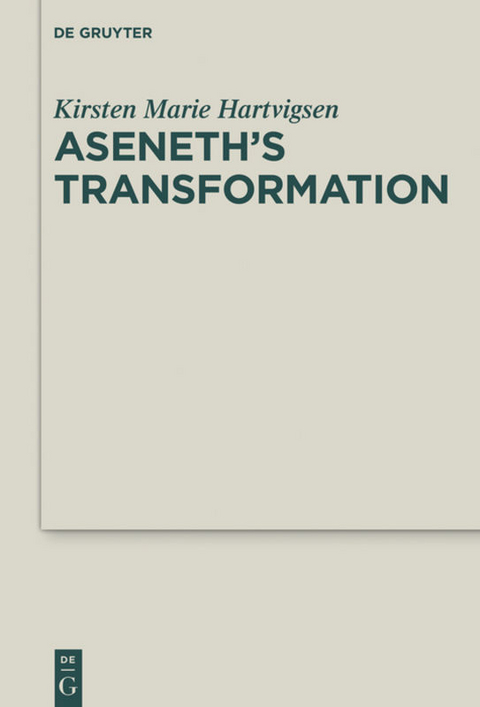 Aseneth's Transformation - Kirsten Marie Hartvigsen