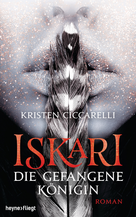 Iskari - Die gefangene Königin - Kristen Ciccarelli