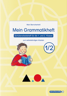 Mein Grammatikheft 1/2 für die 1. und 2. Klasse - Katrin Langhans