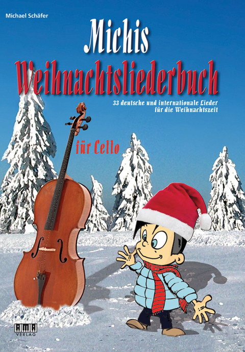 Michis Weihnachtsliederbuch für Cello - Michael Schäfer