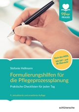 Formulierungshilfen für die Pflegeprozessplanung - Hellmann, Stefanie