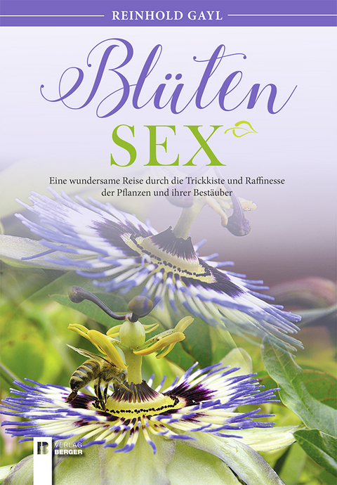 Blüten Sex - Reinhold Gayl
