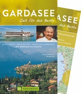 Gardasee – Zeit für das Beste - Kellermann, Monika; Bernhart, Udo