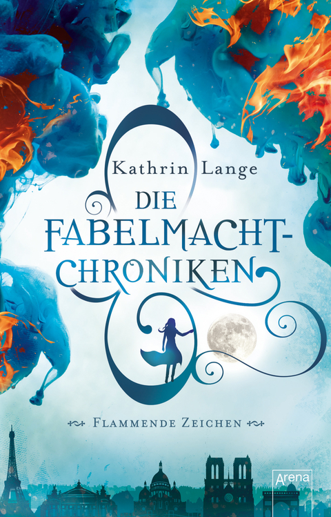 Die Fabelmacht-Chroniken / Die Fabelmacht-Chroniken (1). Flammende Zeichen - Kathrin Lange