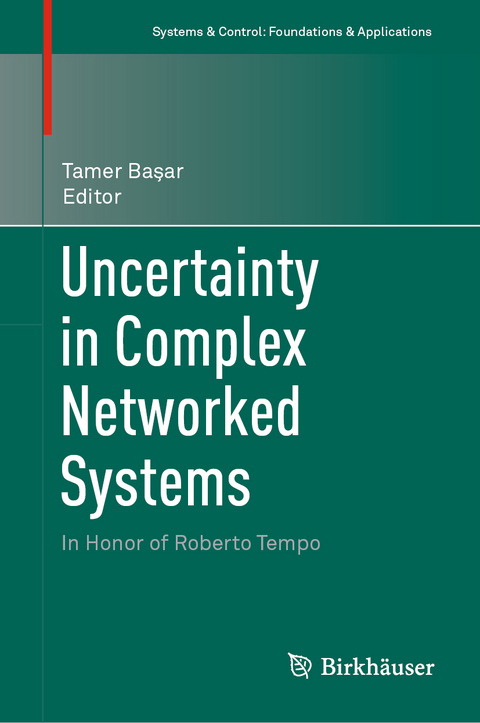 Uncertainty in Complex Networked Systems - 