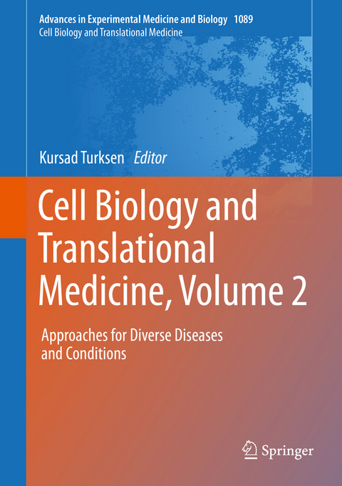 Cell Biology and Translational Medicine, Volume 2 - 