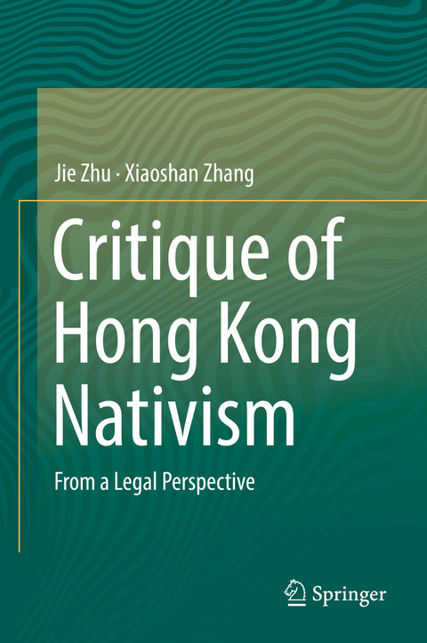 Critique of Hong Kong Nativism - Jie Zhu, Xiaoshan Zhang