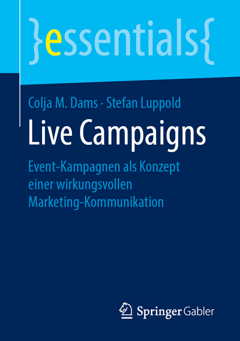 Live Campaigns - Colja M. Dams, Stefan Luppold