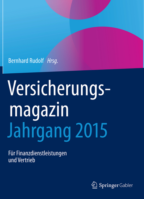 Versicherungsmagazin - Jahrgang 2015 - 