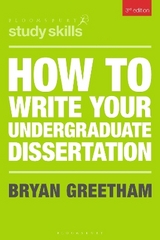 How to Write Your Undergraduate Dissertation - Greetham, Bryan