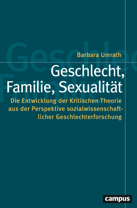 Geschlecht, Familie, Sexualität - Barbara Umrath