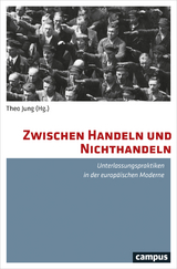 Zwischen Handeln und Nichthandeln - 