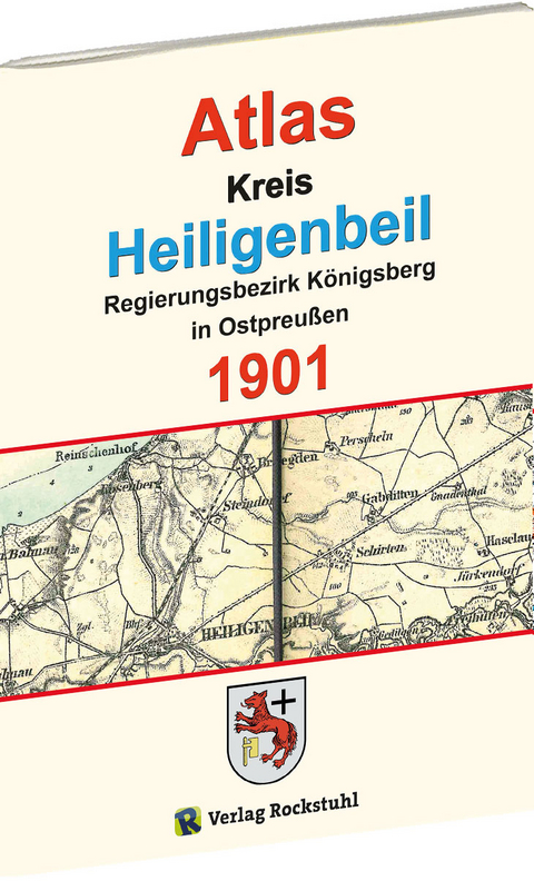 Atlas Kreis Heiligenbeil - Regierungsbezirk Königsberg 1901 - 
