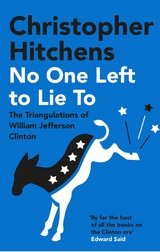 No One Left to Lie To -  Christopher Hitchens
