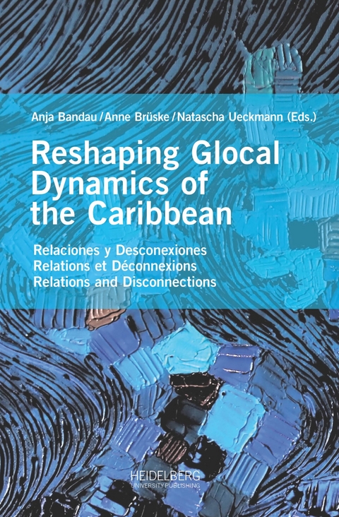 Reshaping Glocal Dynamics of the Caribbean - 
