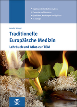 Traditionelle Europäische Medizin - Mayer, Arnold