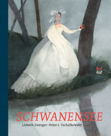 Schwanensee - Zwerger, Lisbeth; Tschaikowsky, Peter
