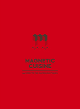 Miss Magnetiq – Magnetic Cuisine -  Miss Magnetiq