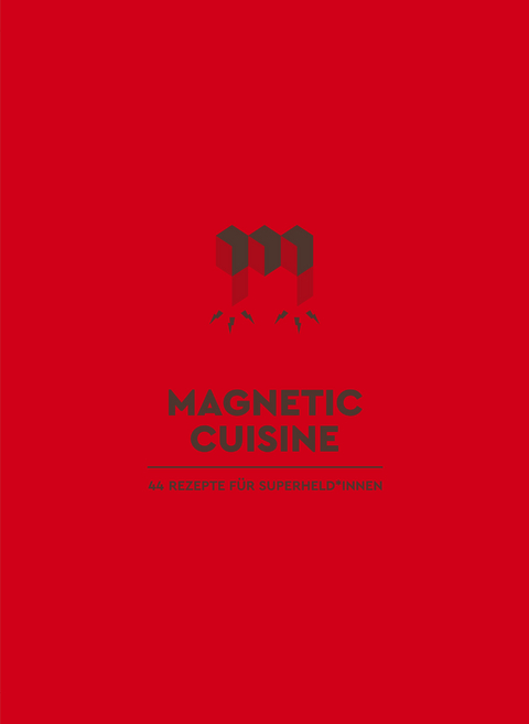 Miss Magnetiq – Magnetic Cuisine -  Miss Magnetiq