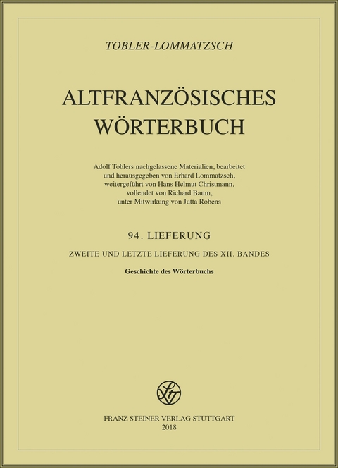 Altfranzösisches Wörterbuch. Band 12. Lieferung 94 Von Adolf Tobler | Isbn  978-3-515-12104-0 | Fachbuch Online Kaufen - Lehmanns.de