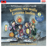 Rolf Zuckowski und seine Freunde - Kommt, wir wolln Laterne laufen, 1 Audio-CD (Neuversion) - Zuckowski, Rolf