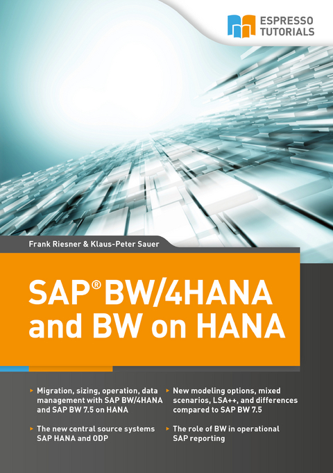 SAP BW/4HANA and BW on HANA -  Riesner, Klaus-Peter Sauer