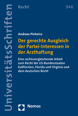 Der gerechte Ausgleich der Partei-Interessen in der Arzthaftung - Andreas Pinheiro