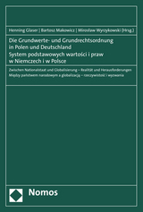 Die Grundwerte- und Grundrechtsordnung in Polen und Deutschland - System podstawowych wartosci i praw w Niemczech i w Polsce - 