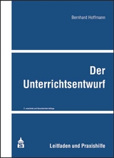 Der Unterrichtsentwurf - Bernhard Hoffmann
