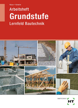 Arbeitsheft Grundstufe - Jens-Peter Schuller, Michael Kässer