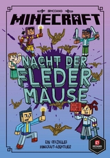 Minecraft, Nacht der Fledermäuse - Nick Eliopulos, Luke Flowers