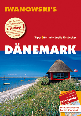 Dänemark - Reiseführer von Iwanowski - Dirk Kruse-Etzbach, Ulrich Quack