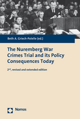 The Nuremberg War Crimes Trial and its Policy Consequences Today - Griech-Polelle, Beth A.