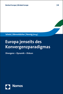 Europa jenseits des Konvergenzparadigmas - 