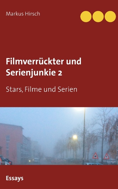 Filmverrückter und Serienjunkie 2 - Markus Hirsch