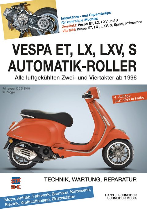 Vespa ET, LX, LXV, S Automatik-Roller - Hans J. Schneider