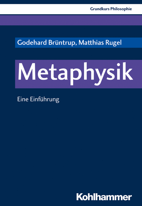 Metaphysik - Godehard Brüntrup, Matthias Rugel