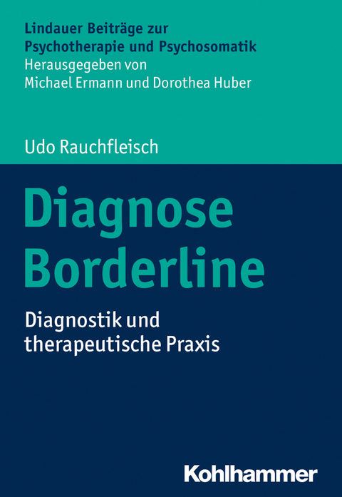 Diagnose Borderline - Udo Rauchfleisch