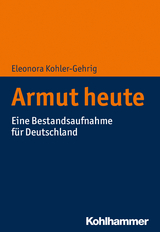 Armut heute - Eleonora Kohler-Gehrig