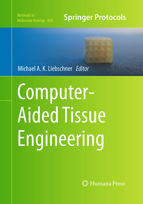 Computer-Aided Tissue Engineering - 