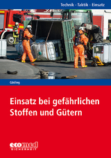 Einsatz bei gefährlichen Stoffen und Gütern - Nicolai Gäding